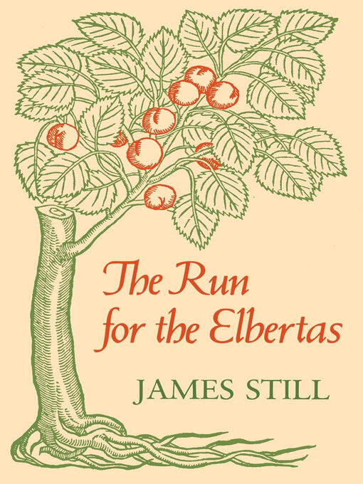 Title details for The Run for the Elbertas by James Still - Wait list
